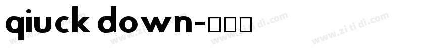 qiuck down字体转换